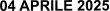 04 APRILE 2025