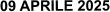 09 APRILE 2025