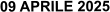 09 APRILE 2025