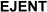 EJENT
