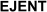 EJENT