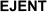 EJENT