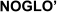 NOGLO�