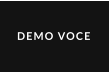 DEMO VOCE